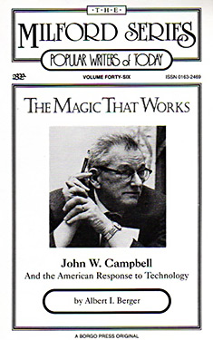 The Magic That Works:  John W. Campbell and the American Response to Technology