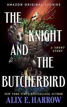 The Knight and the Butcherbird: A Short Story