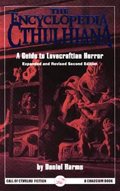 Encyclopedia Cthulhiana, 2nd Edition:  A Guide to Lovecraftian Horror