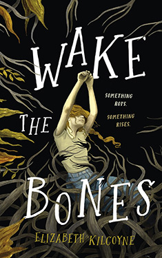 Wake the Bones