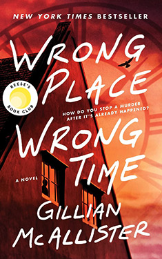 Wrong Place Wrong Time: A Novel