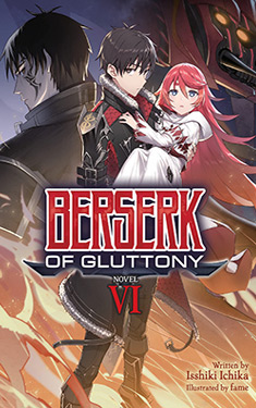 Berserk of Gluttony, Vol. 6