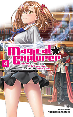 Magical Explorer, Vol. 4:  Reborn as a Side Character in a Fantasy Dating Sim