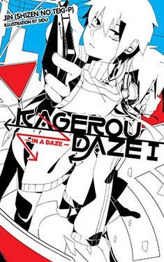 Kagerou Daze 1:  In a Daze