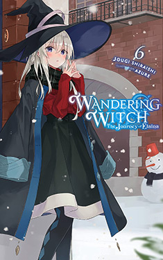 Wandering Witch: The Journey of Elaina, Vol. 6
