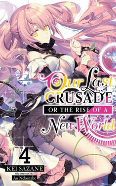 Our Last Crusade or the Rise of a New World, Vol. 4