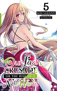 Our Last Crusade or the Rise of a New World, Vol. 5