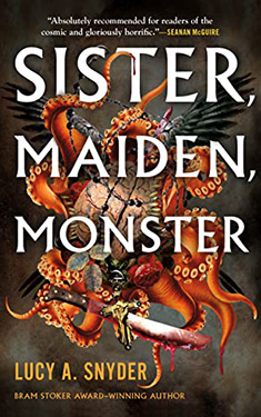 Sister, Maiden, Monster