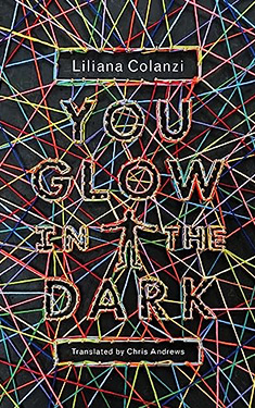 You Glow in the Dark