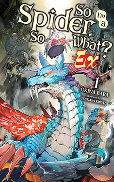 So I'm a Spider, So What? Ex, Vol. 1