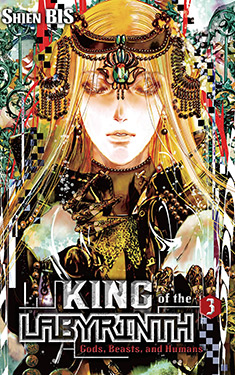 King of the Labyrinth, Vol. 3:  Gods, Beasts, and Humans