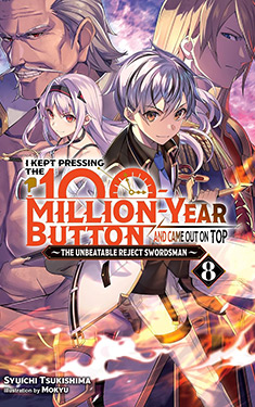 I Kept Pressing the 100-Million-Year Button and Came Out on Top, Vol. 8 