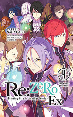 Re: Zero Ex, Vol. 4:  The Great Journeys