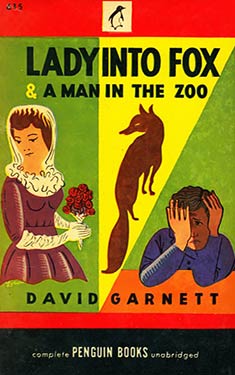 Lady Into Fox and A Man in the Zoo