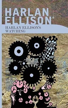 Harlan Ellison's Watching