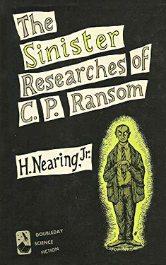 The Sinister Researches of C. P. Ransom