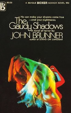 The Gaudy Shadows