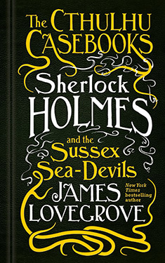 Sherlock Holmes and the Sussex Sea-Devils