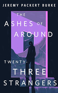 The Ashes of Around Twenty-Three Strangers