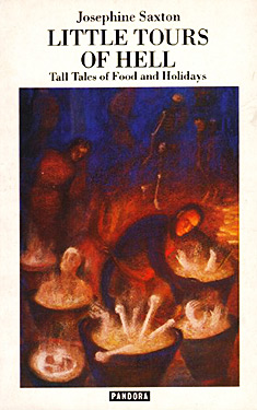 Little Tours of Hell:  Tall Tales of Food and Holidays