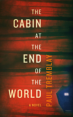 The Cabin at the End of the World