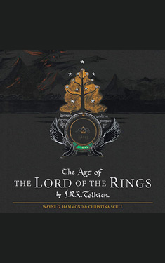 The Art of The Lord of the Rings by J. R. R. Tolkien