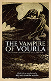 The Vampire of Vourla and Other Greek Vampire Tales, 1819-1846