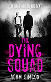 The Dying Squad