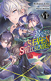 Reign of the Seven Spellblades, Vol. 6