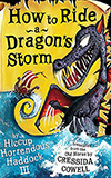 How to Ride a Dragon's Storm