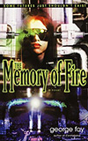 The Memory of Fire