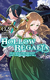 Hollow Regalia, Vol. 2:  Between the Dragon and the Deep Blue See