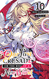 Our Last Crusade or the Rise of a New World, Vol. 10