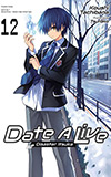 Date A Live, Vol. 12:  Disaster Itsuko