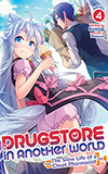 Drugstore in Another World: The Slow Life of a Cheat Pharmacist, Vol. 4