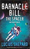 Barnacle Bill the Spacer and Other Stories