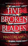 Five Broken Blades