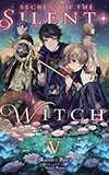 Secrets of the Silent Witch, Vol. 5