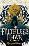 The Faithless Hawk