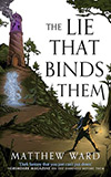 The Lie That Binds Them