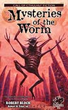 Mysteries of the Worm: Early Tales of the Cthulhu Mythos