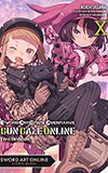 Sword Art Online Alternative Gun Gale Online, Vol. 10