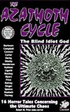 The Azathoth Cycle:  Tales of the Blind Idiot God