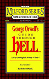 George Orwell's Guide Through Hell: A Psychological Study of Nineteen Eighty-Four