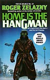 Tor Double #21: Home is the Hangman / We, In Some Strange Power's Employ