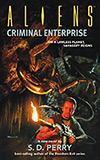 Aliens: Criminal Enterprise