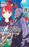 Re: Zero, Vol. 20:  Starting Life In Another World