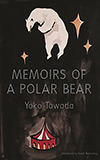 Memoirs of a Polar Bear