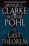 The Last Theorem - Arthur C. Clarke and Frederik Pohl