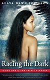Racing the Dark